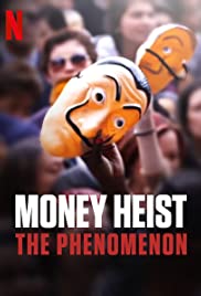 ดูหนังออนไลน์ Money Heist The Phenomenon (2020) มันนี่ ไฮร์เดอะเฟนโนเมนอล	[Sub- Eng]