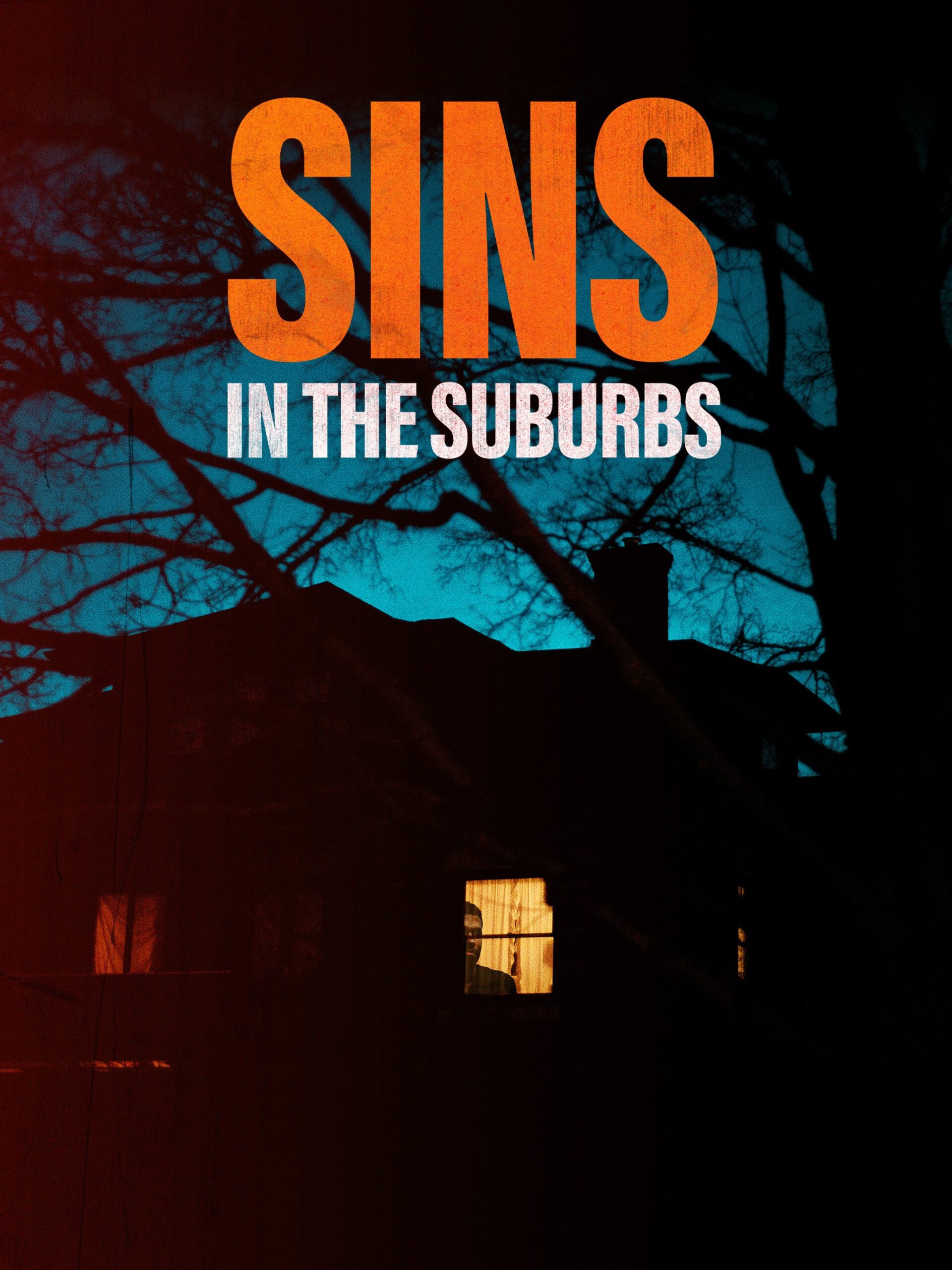 ดูหนังออนไลน์ฟรี Sins in the Suburbs (2022) บาปในชานเมือง